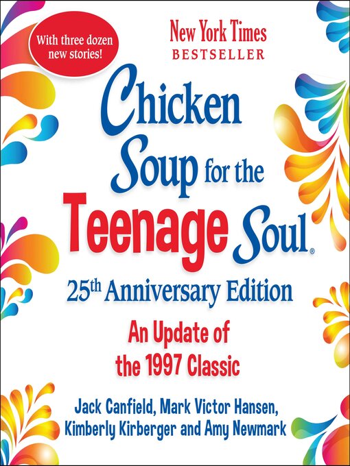 Cover image for Chicken Soup for the Teenage Soul 25th Anniversary Edition